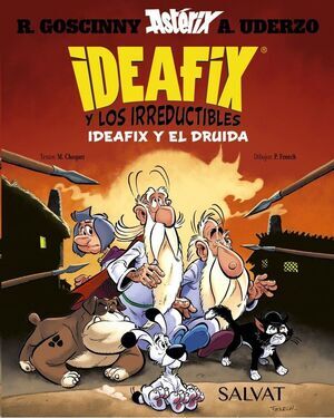 IDEAFIX Y LOS IRREDUCTIBLES #05. IDEAFIX Y EL DRUIDA