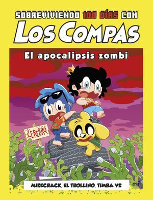 SOBREVIVIENDO 100 DAS CON LOS COMPAS: EL APOCALIPSIS ZOMBI