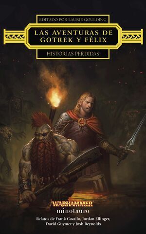 LAS AVENTURAS DE GOTREK Y FLIX: HISTORIAS PERDIDAS