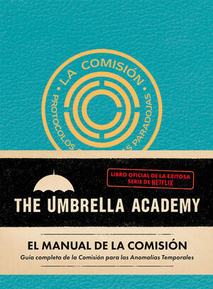 EL MANUAL DE LA COMISIN. THE UMBRELLA ACADEMY.