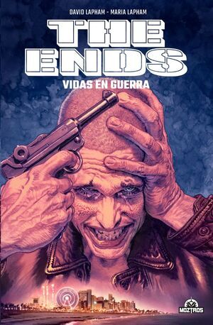 THE ENDS. VIDAS EN GUERRA