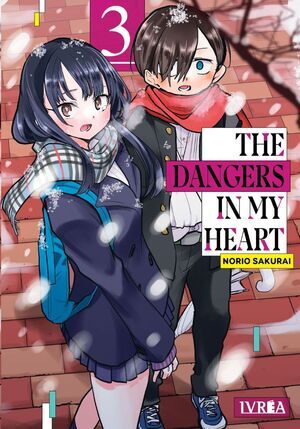 THE DANGERS IN MY HEART #03