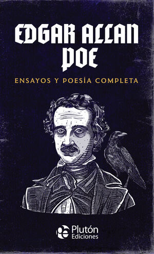 EDGAR ALLAN POE: ENSAYOS Y POESA COMPLETA