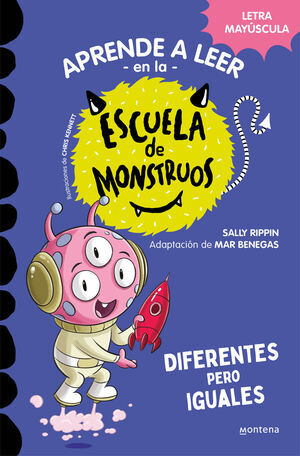 APRENDER A LEER EN LA ESCUELA DE MONSTRUOS: DIFERENTES PERO IGUALES