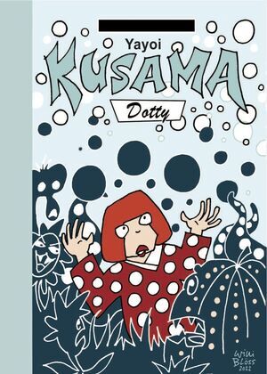 YAYOI KUSAMA. DOTTY