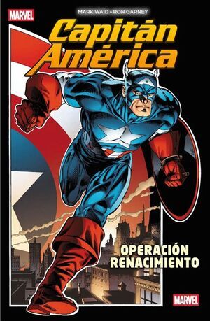 MARVEL ESSENTIALS #16. CAPITN AMRICA: OPERACIN RENACIMIENTO