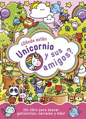 �D�NDE EST�N UNICORNIO Y SUS AMIGOS?