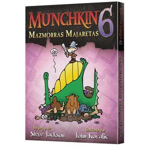 MUNCHKIN 6: MAZMORRAS MAJARETAS                                            