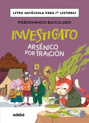 INVESTIGATO. ARSENICO POR TRAICION
