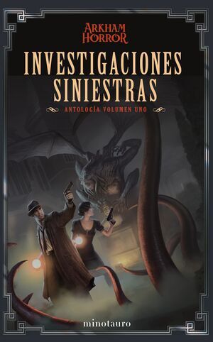 INVESTIGACIONES SINIESTRAS: ANTOLOG�A 01