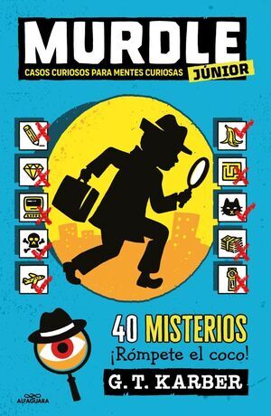 MURDLE JUNIOR: CASOS CURIOSOS PARA MENTES CURIOSAS