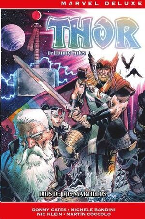 THOR DE DONNY CATES #02. DIOS DE LOS MARTILLOS