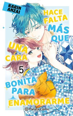 HACE FALTA M�S QUE UNA CARA BONITA PARA ENAMORARME #05