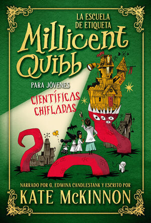 LA ESCUELA DE ETIQUETA MILLICENT QUIBB PARA J�VENES CIENT�FICAS CHIFLADAS