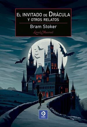 EL INVITADO DE DRACULA Y OTROS RELATOS