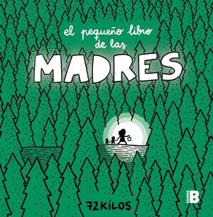 EL PEQUE�O LIBRO DE LAS MADRES