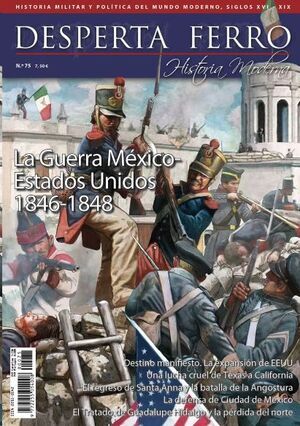 DESPERTA FERRO HISTORIA MODERNA #075. LA GUERRA