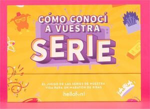 C�MO CONOC� A VUESTRA SERIE