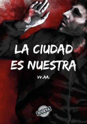 LA CIUDAD ES NUESTRA