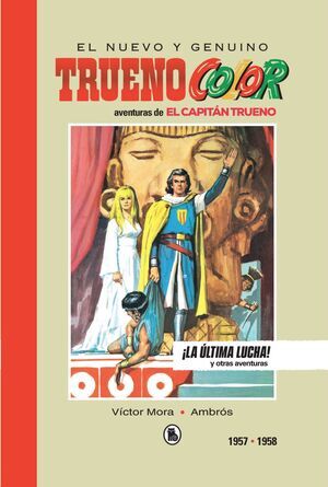 CAPITAN TRUENO 1957-1958 �LA ULTIMA LUCHA!