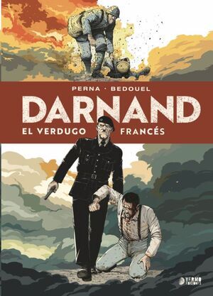 DARNAND; EL VERDUGO FRANCES