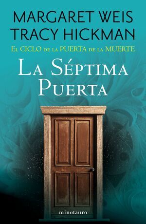 EL CICLO DE LA PUERTA DE LA MUERTE V07. LA S�PTIMA PUERTA