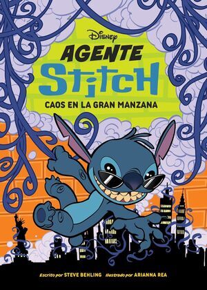 AGENTE STITCH. CAOS EN LA GRAN MANZANA
