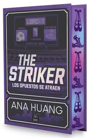 THE STRIKER. LOS POLOS OPUESTOS SE ATRAEN