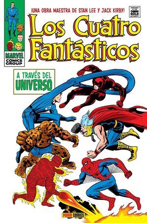 LOS 4 FANTASTICOS #04. A TRAVES DEL UNIVERSO (MARVEL GOLD)