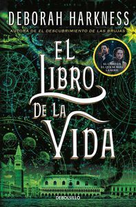 EL DESCUBRIMIENTO DE LAS BRUJAS III. EL LIBRO DE LA VIDA