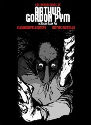 LAS NARRACIONES DE ARTHUR GORDON PYM DE EDGAR ALLAN POE