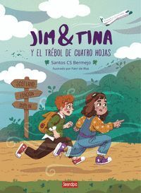 JIM & TINA Y EL TR�BOL DE CUATRO HOJAS