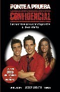 PONTE A PRUEBA CONFIDENCIAL (INCLUYE DVD)