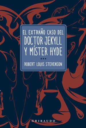 EL EXTRA�O CASO DEL DOCTOR JEKYLL Y M�STER HYDE