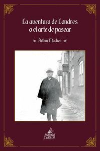 LA AVENTURA DE LONDRES O EL ARTE DE PASEAR