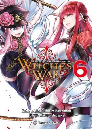 WITCHES WAR: LA GRAN GUERRA ENTRE BRUJAS #06