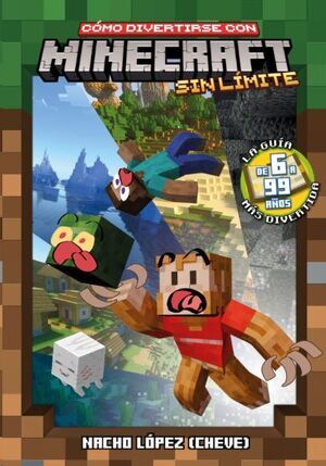 C�MO DIVERTIRSE CON MINECRAFT SIN L�MITE