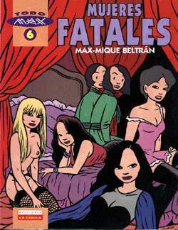 TODO MAX #06. Mujeres Fatales