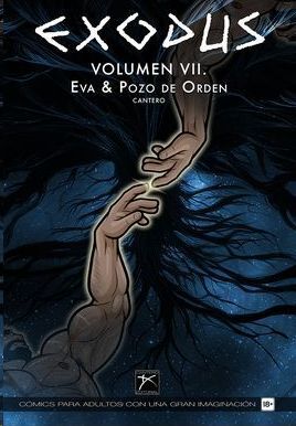 EXODUS #07. EVA & POZO DE ORDEN