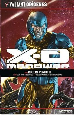 VALIANT ORIGENES: XO MANOWAR