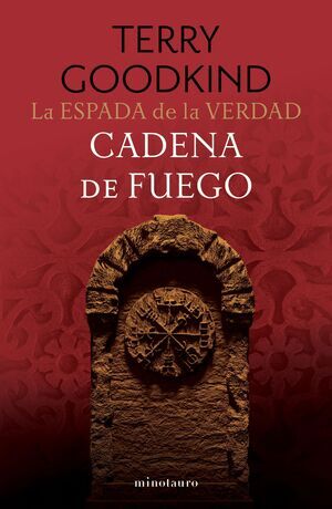 LA ESPADA DE LA VERDAD V09. LA CADENA DE FUEGO