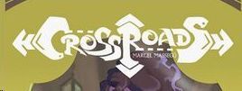 CROSSROADS #02