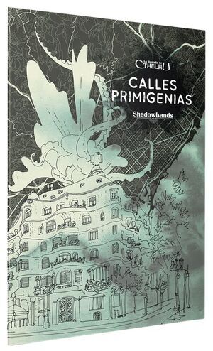 LA LLAMADA DE CTHULHU JDR CALLES PRIMIGENIAS