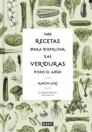1460 RECETAS PARA DISFRUTAR LAS VERDURAS TODO EL A�O