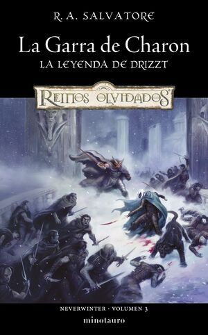 REINOS OLVIDADOS: NEVERWINTER #03. LA GARRA DE CHARON