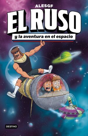 EL RUSO #02. EL RUSO Y LA AVENTURA EN EL ESPACIO