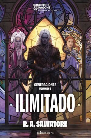 REINOS OLVIDADOS: GENERACIONES #02. ILIMITADO