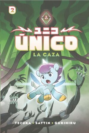 UNICO #02. LA CAZA
