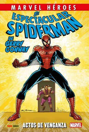 MARVEL H�ROES #128. EL ESPECTACULAR SPIDERMAN DE GERRY CONWAY 2