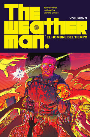 THE WEATHERMAN: EL HOMBRE DEL TIEMPO #03